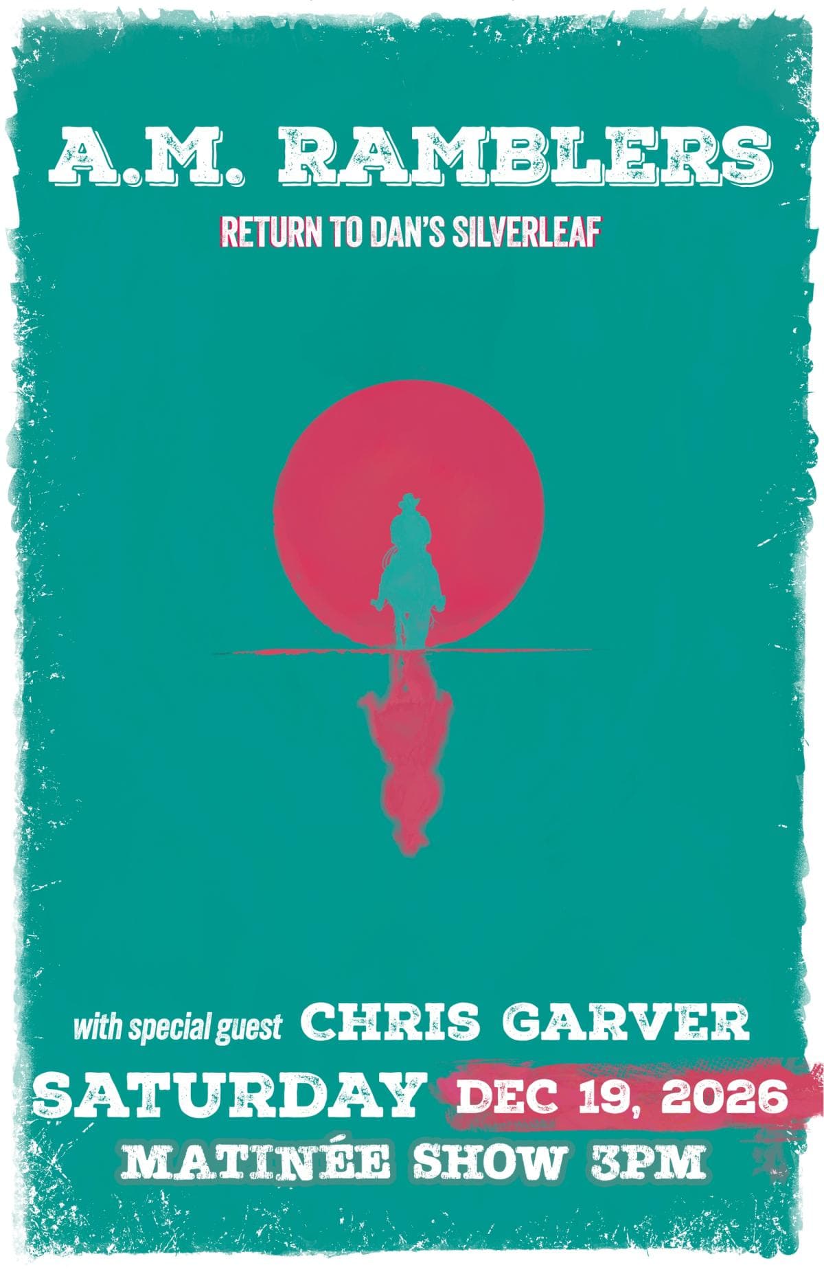 A.M. Ramblers w/ Chris Garver - Live at Dan's Silverleaf