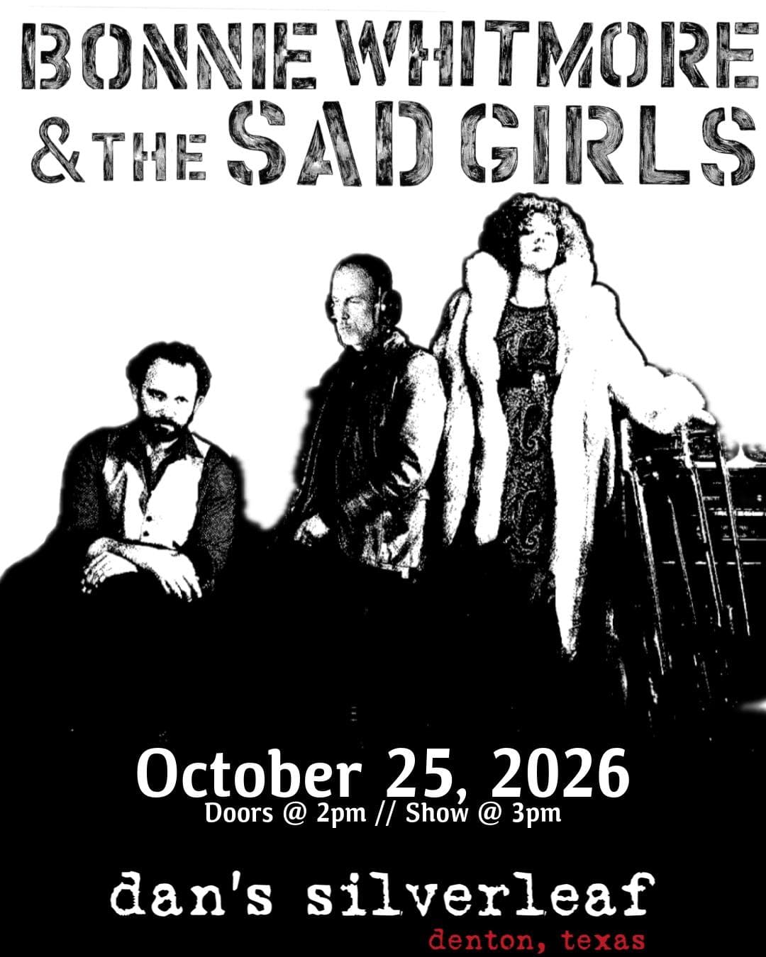An Afternoon With Bonnie Whitmore & The Sad Girls - Live at Dan's Silverleaf