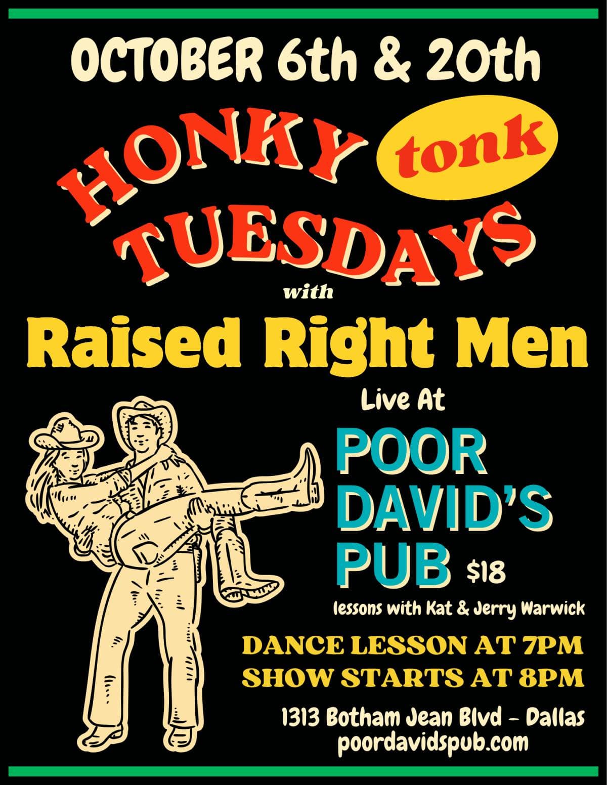 Honky Tonk Tuesdays with the Raised Right Men!