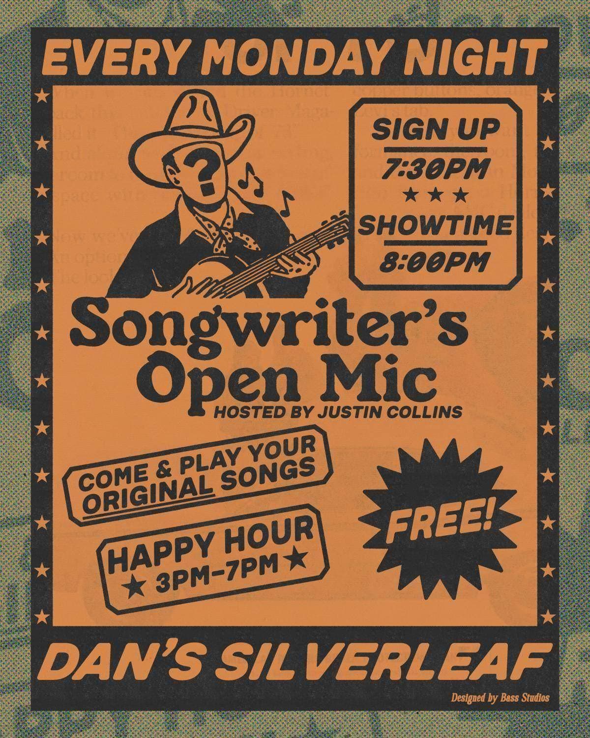 Songwriter's Open Mic Hosted By Justin Collins - Live at Dan's Silverleaf *NO COVER*