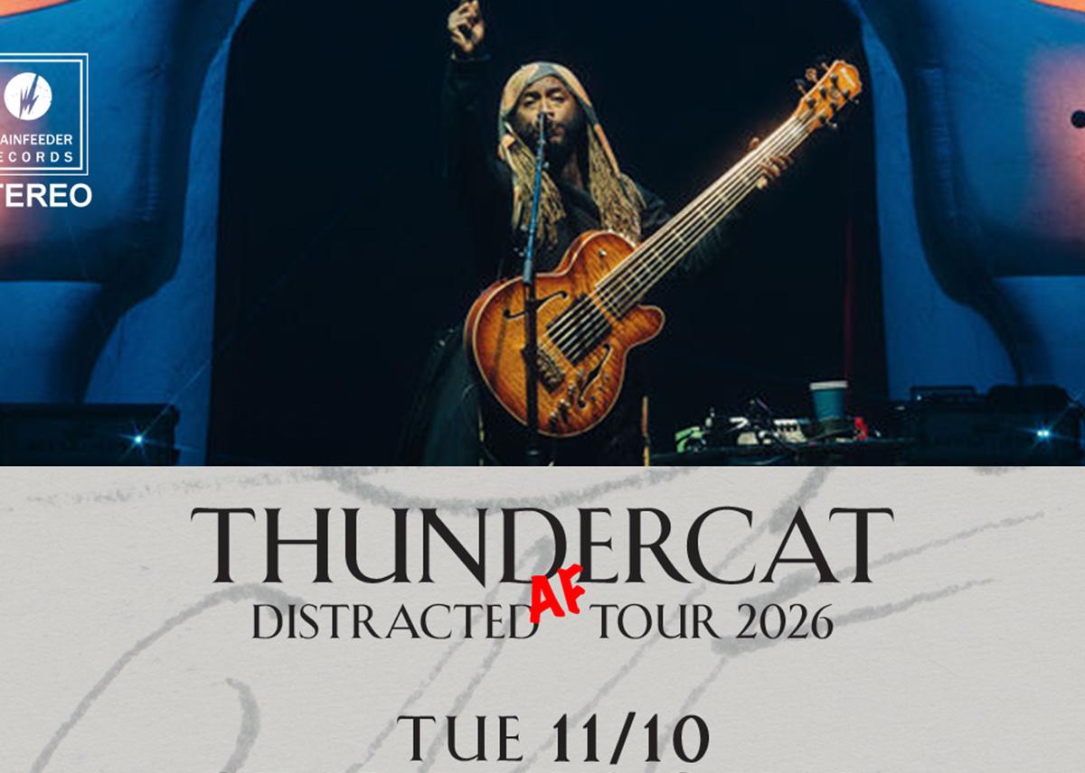 Thundercat: Distracted AF Tour