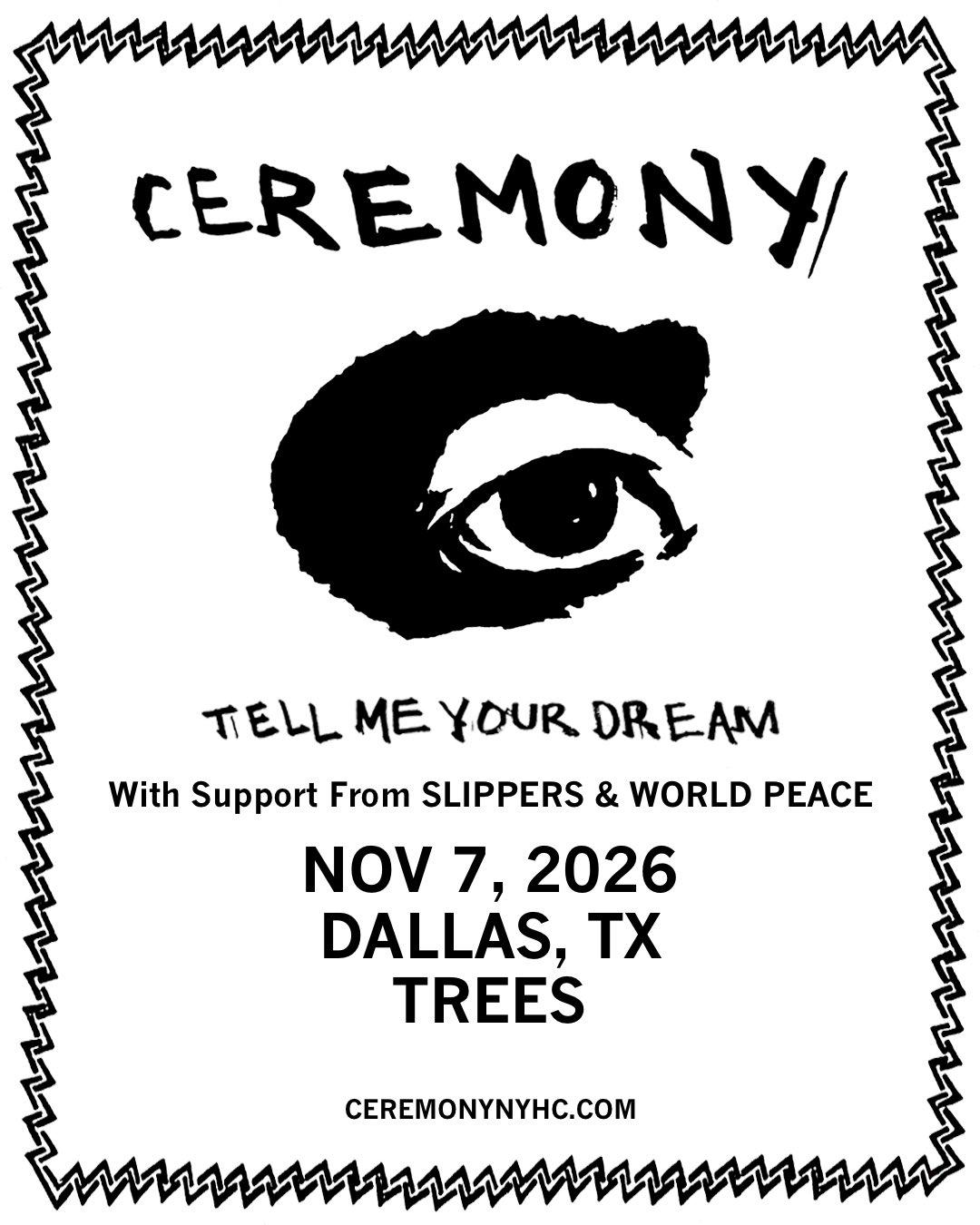 CEREMONY W/SUPPORT FROM SLIPPERS & WORLD PEACE