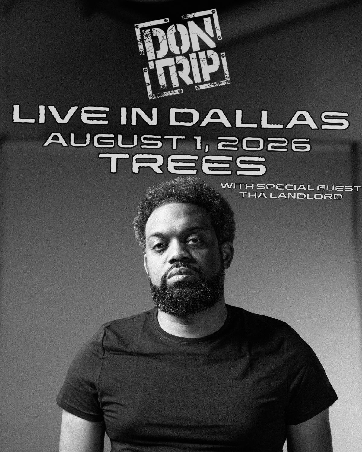 DON TRIP W/SPECIAL GUEST: THA LANDLORD