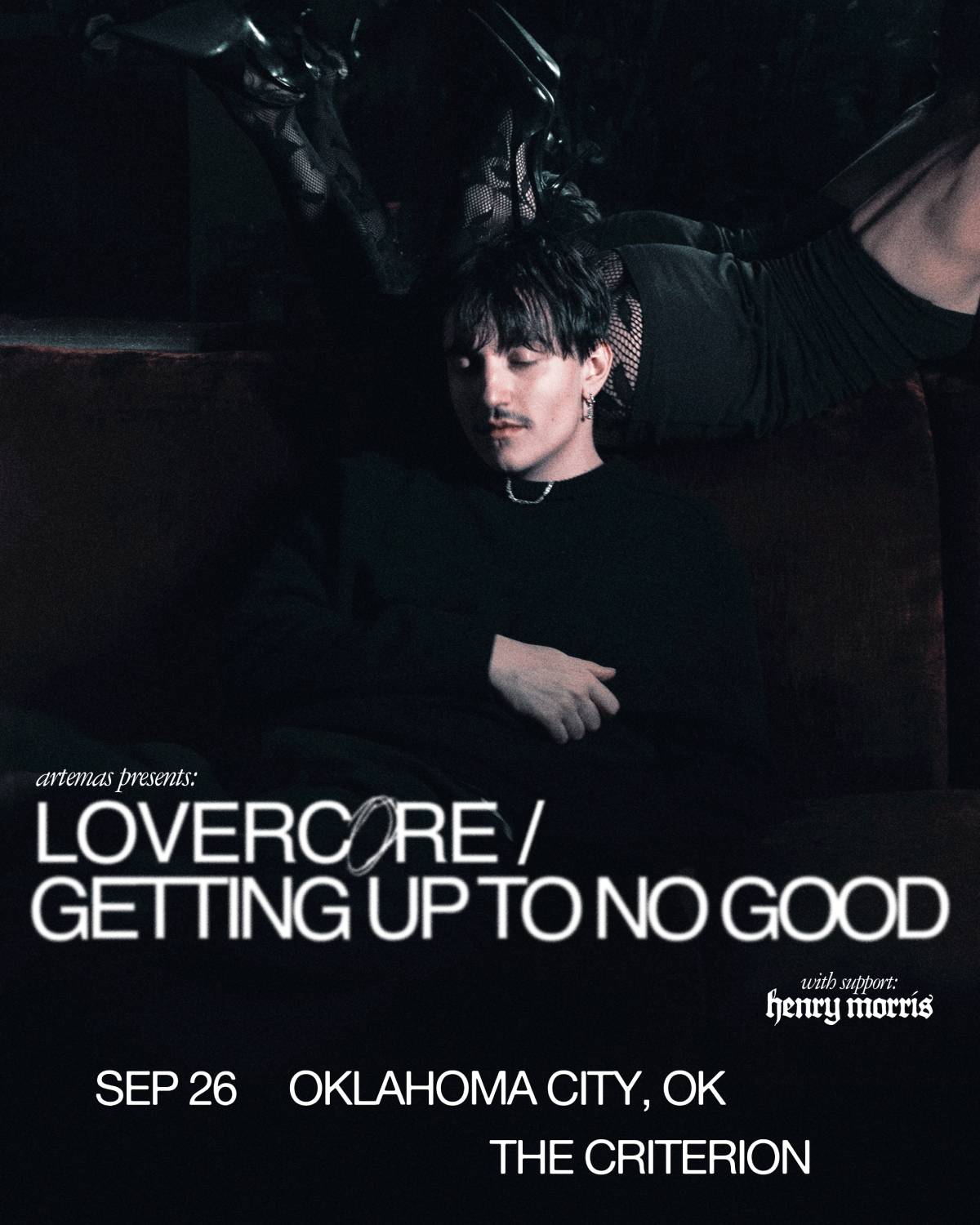 Artemas – LOVERCORE / GETTING UP TO NO GOOD Tour