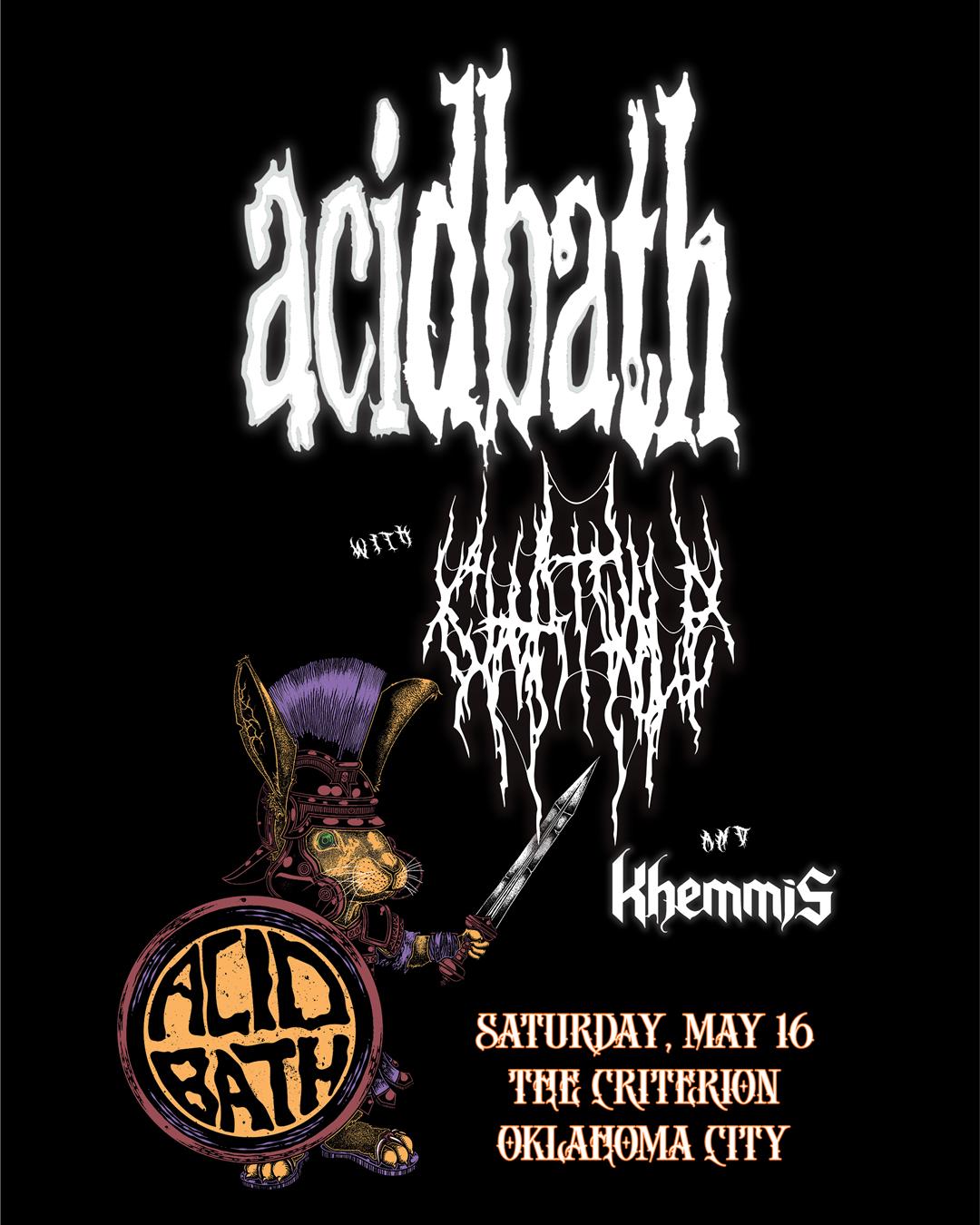 Acid Bath with Special Guests: Chat Pile, Khemmis