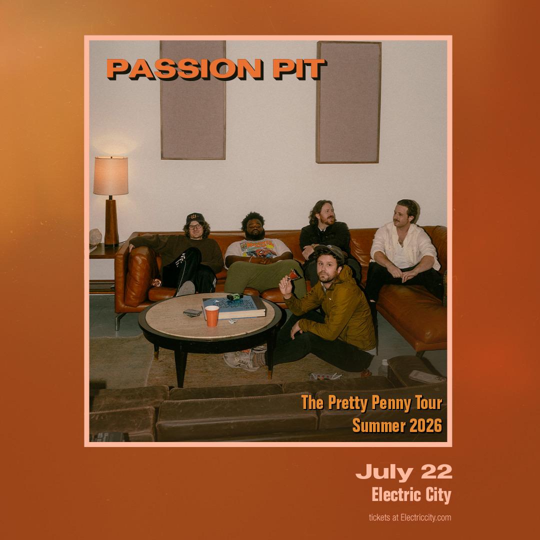 Passion Pit – The Pretty Penny Tour