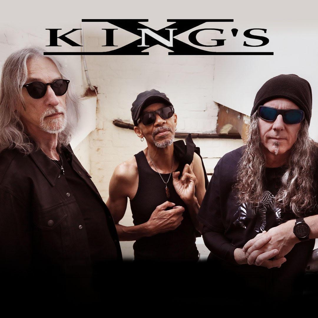 KING’S X – WITH SPECIAL GUEST: TBD