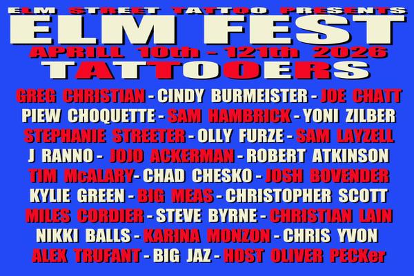 ELM FEST 2026 – THE 13TH ANNUAL ELM STREET TATTOO / MUSIC / MOTORCYCLE SHOW!