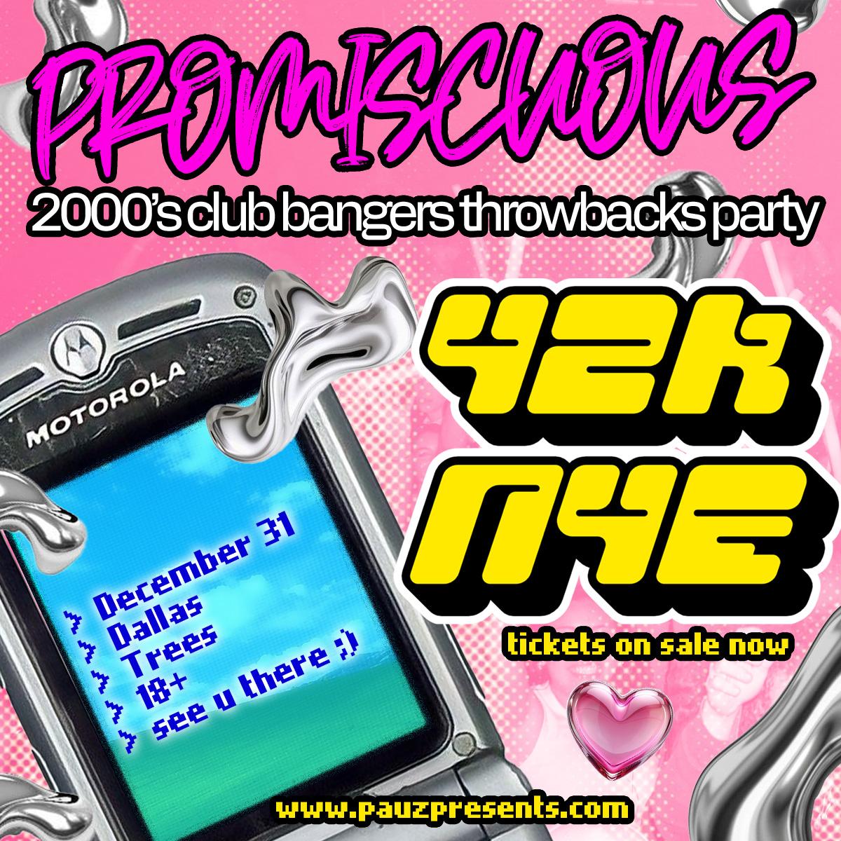 PROMISCUOUS: Y2K NYE