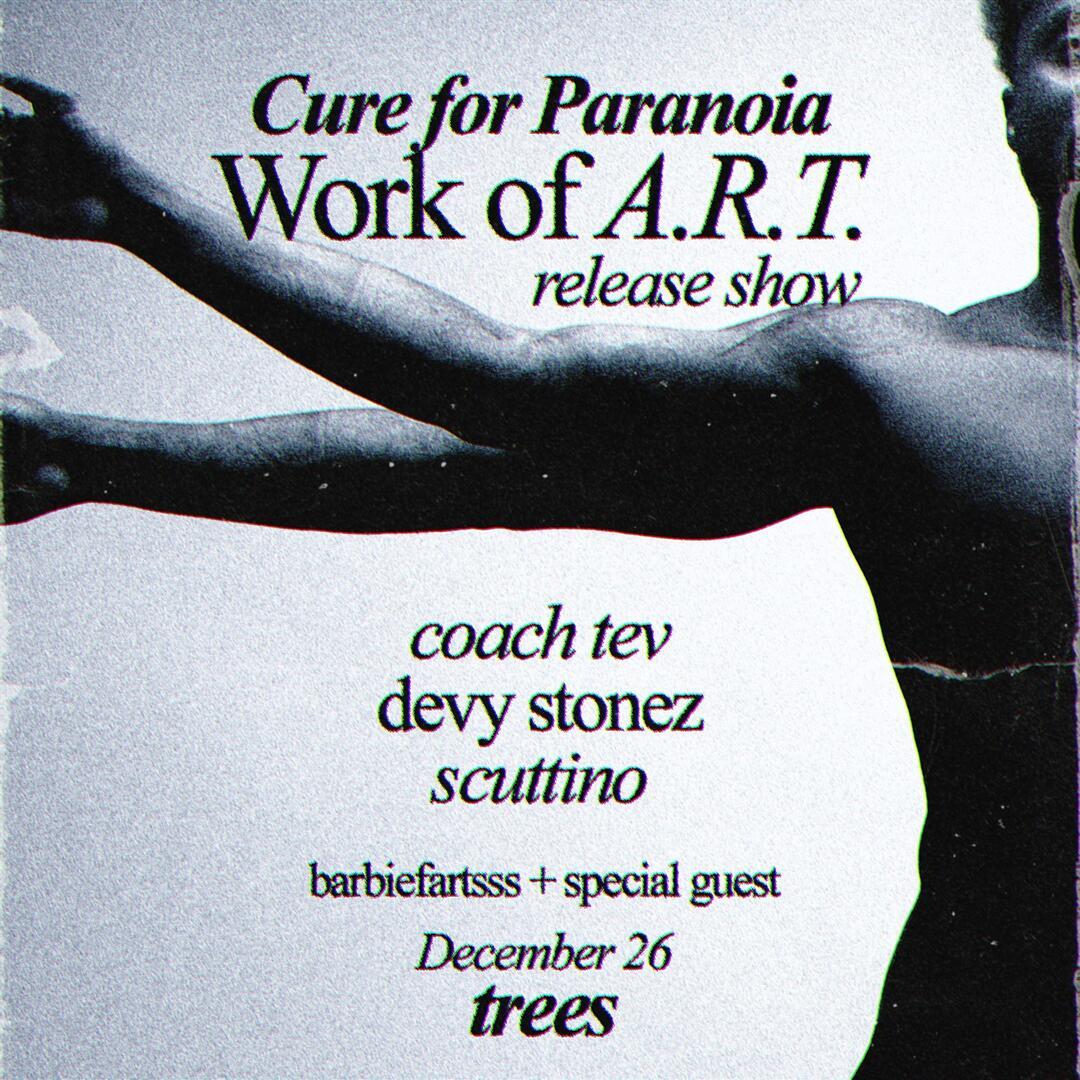 Cure for Paranoia – Work of A.R.T. release show