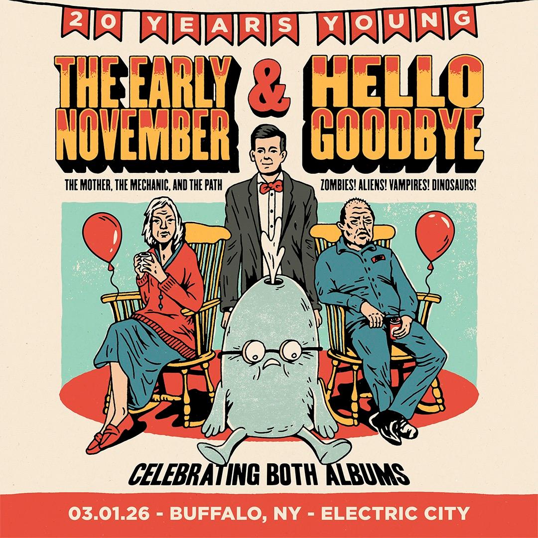 The Early November & Hellogoodbye: 20 Years Young