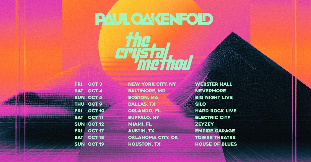 Paul Oakenfold and The Crystal Method