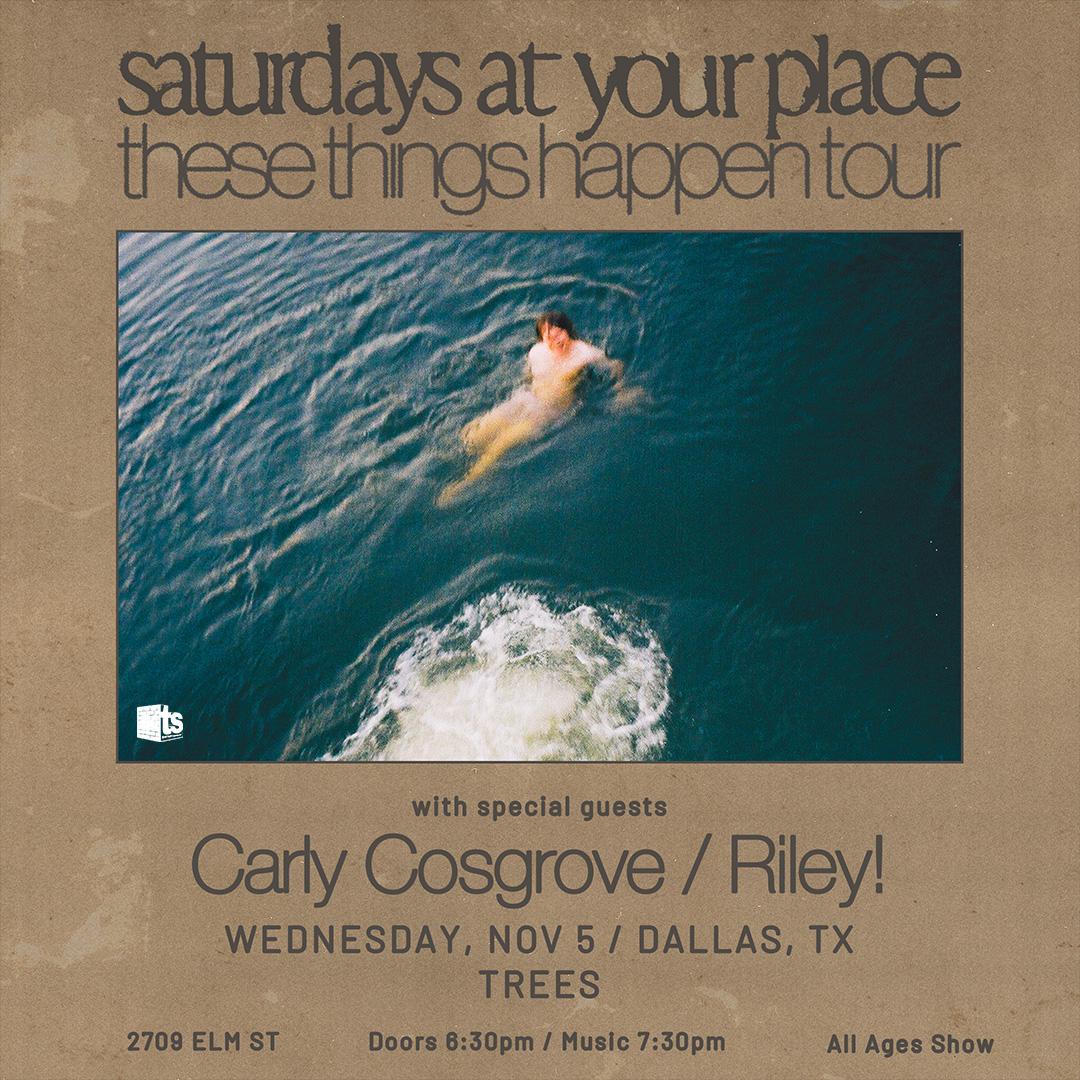 saturdays at your place: these things happen tour