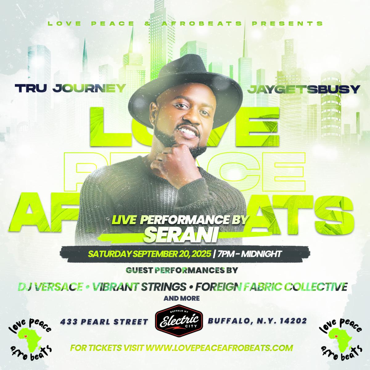 3rd Annual Love, Peace and Afrobeats featuring Serani