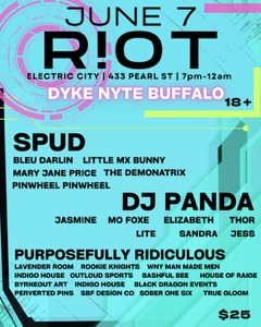 Dyke Nyte Buffalo Presents: R!OT
