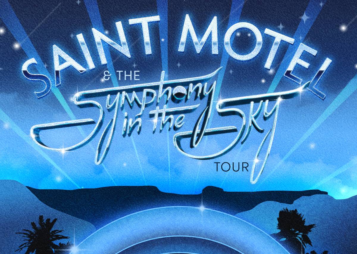 Saint Motel – The Symphony in the Sky Tour