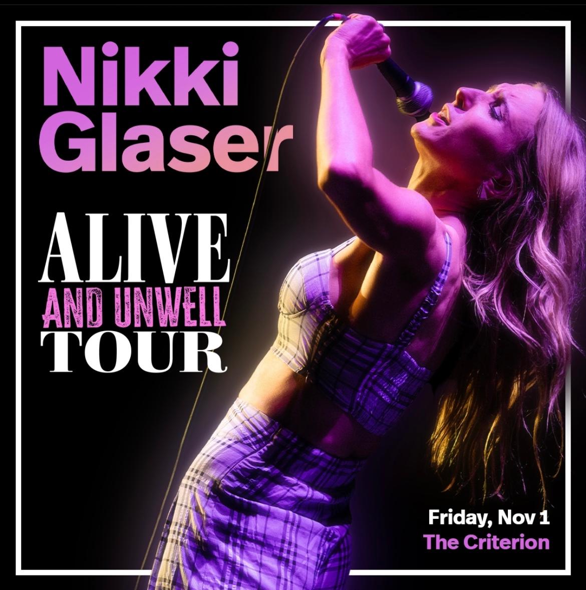 NIKKI GLASER ALIVE AND UNWELL TOUR